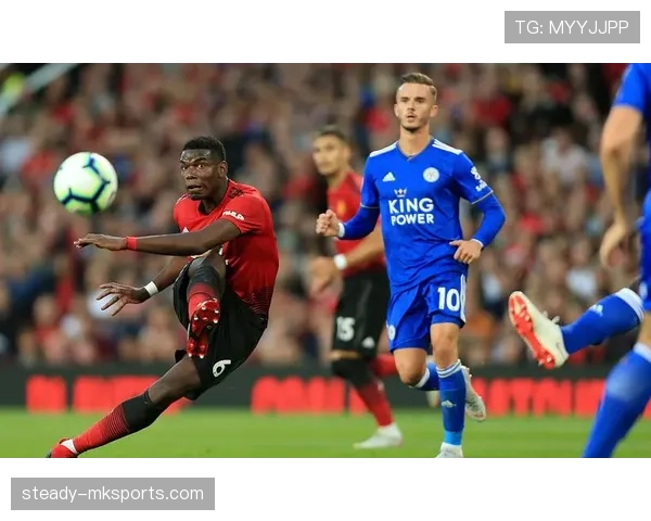 莱斯特城绝杀逆转曼联，精彩表现引爆球迷热议