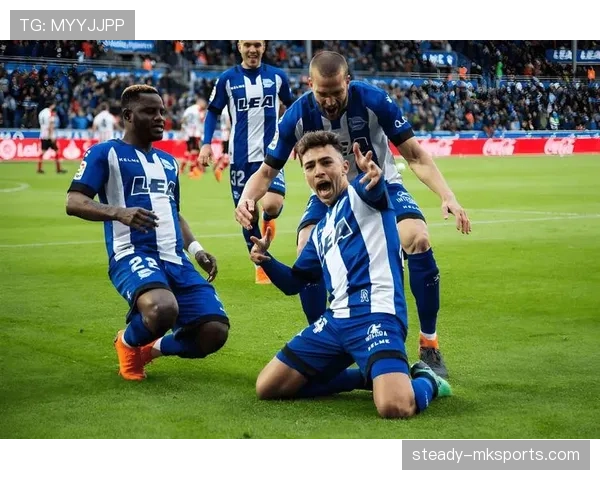 西甲蓝白军团近期表现稳健，竞争力持续提升